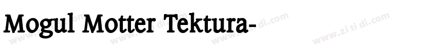 Mogul Motter Tektura字体转换